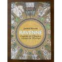 Ravenne, Capitale de l'Empire, creuset de l'Europe