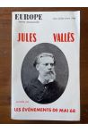 Revue Europe N°470-471-472 Jules Vallès, Juin-Juillet-Août 1968