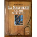 La menuiserie, un art méconnu