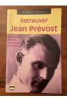 Retrouver Jean Prévost