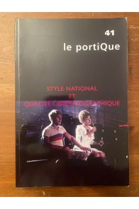 Le Portique Numéro 41, Style national et qualité cinématographique