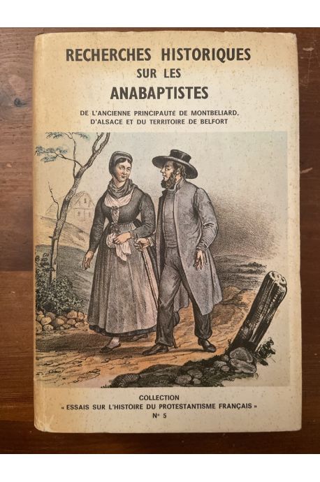 Recherches historiques sur les anabaptistes