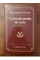Le jeu des perles de verre, essai de biographie du magister Ludi Joseph Valet, accompagné de ses écrits posthumes