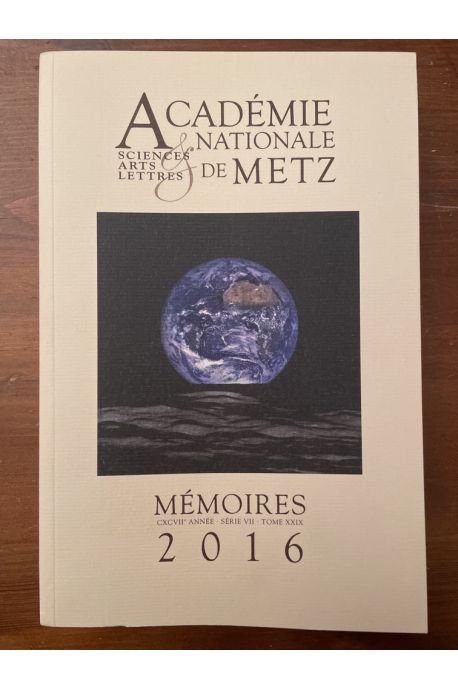 Mémoires de l'Académie Nationale de Metz 2016