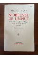 Noblesse de l'esprit, Goethe, Chamisso, Richard Wagner, Freud, Dostoïevski, Tolstoï, Cervantes