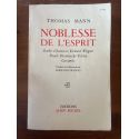Noblesse de l'esprit, Goethe, Chamisso, Richard Wagner, Freud, Dostoïevski, Tolstoï, Cervantes