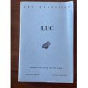 Les Evangiles, Luc, tarduit par Soeur Jeanne d'Arc