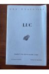 Les Evangiles, Luc, tarduit par Soeur Jeanne d'Arc