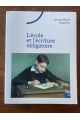 L'école et l'écriture obligatoire
