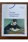 L'école et l'écriture obligatoire