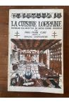 La cuisine lorraine, recueil de 250 recettes de notre cuisine régionale