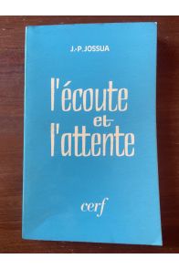 L'écoute et l'attente