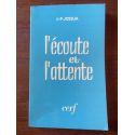L'écoute et l'attente