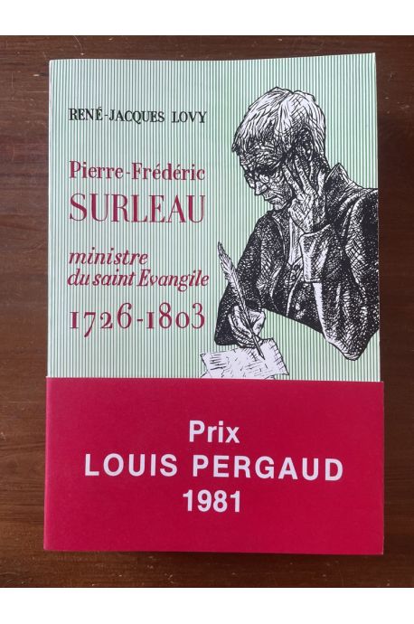 Pierre-Frédéric Surleau, ministre du saint Evangile 1726-1803