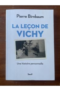 La leçon de Vichy, une histoire personnelle