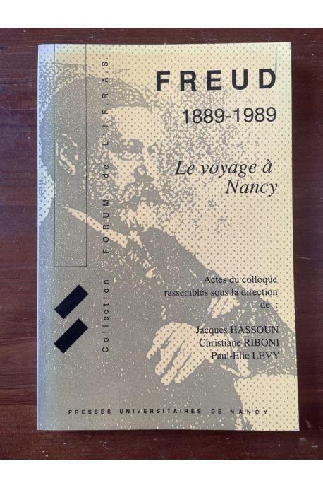 Freud 1889-1989, Le voyage à Nancy