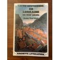 La vie quotidienne en Lorraine au XIX siècle, avec envoi de l'auteur