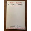 L'Amour du censeur, essai sur l'ordre dogmatique