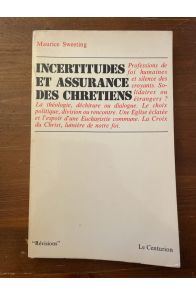 Incertitudes et assurance des chrétiens