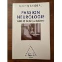 La passion neurologie, Jules et Augusta Dejerine
