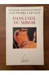 Dans l'oeil du miroir