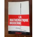 La mathématique moderne en dialogue avec vous