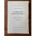 La médecine hippocratique 1, Méthode expérimentale et méthode hippocratique, étude comparée préliminaire