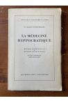 La médecine hippocratique 1, Méthode expérimentale et méthode hippocratique, étude comparée préliminaire