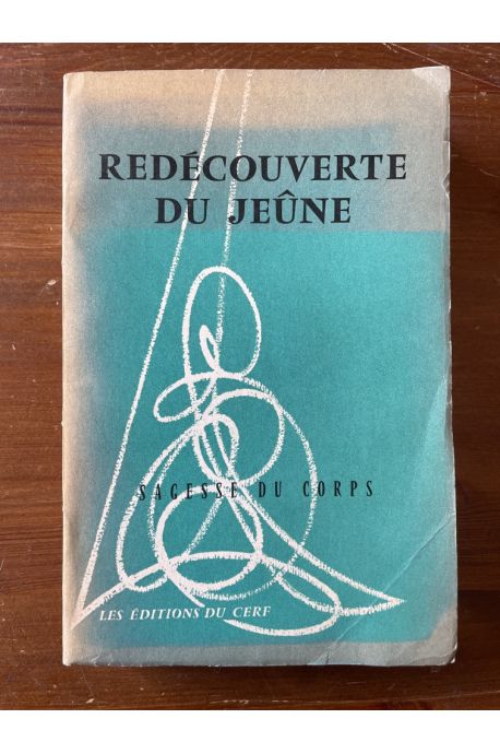 Redécouverte du jeûne, Sagesse du corps