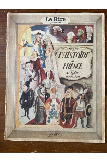 Le rire présente 1800 ans de l'histoire de France en 3 années de République