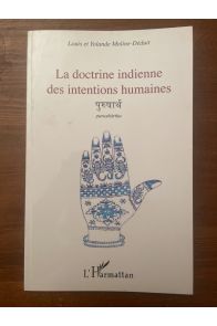 La doctrine indienne des intentions humaines : Purushartha