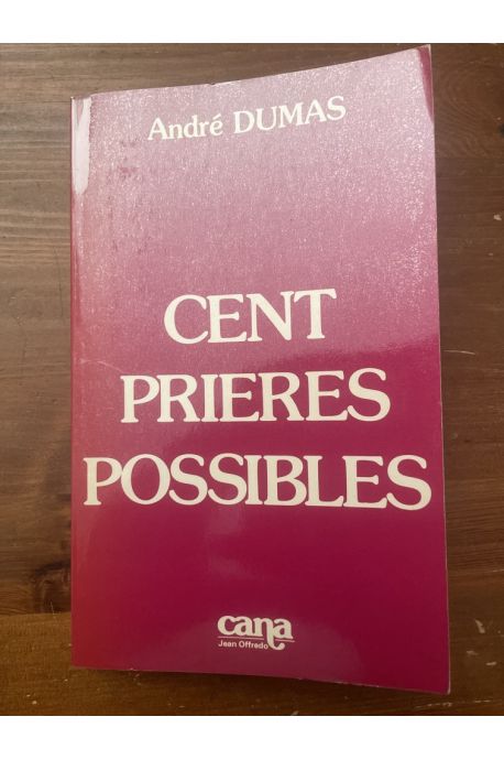 Cent prières possibles