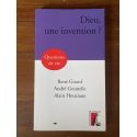 Dieu, une invention ?