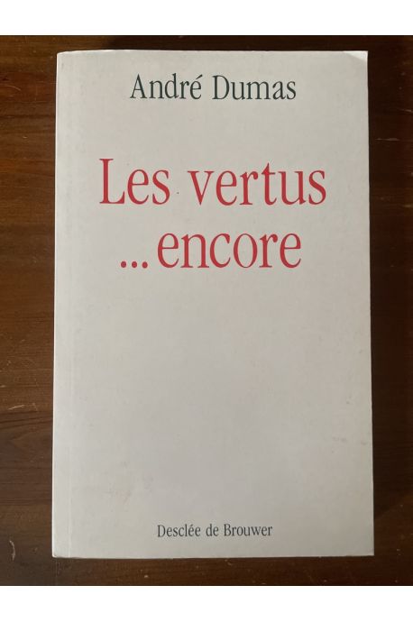 Les vertus... encore, avec envoi de l'auteur