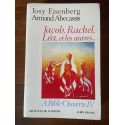 A Bible ouverte tome IV, Jacob, Rachel, Léa et les autres