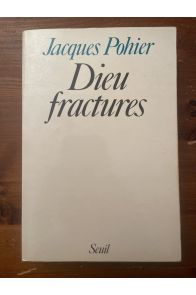 Dieu fractures
