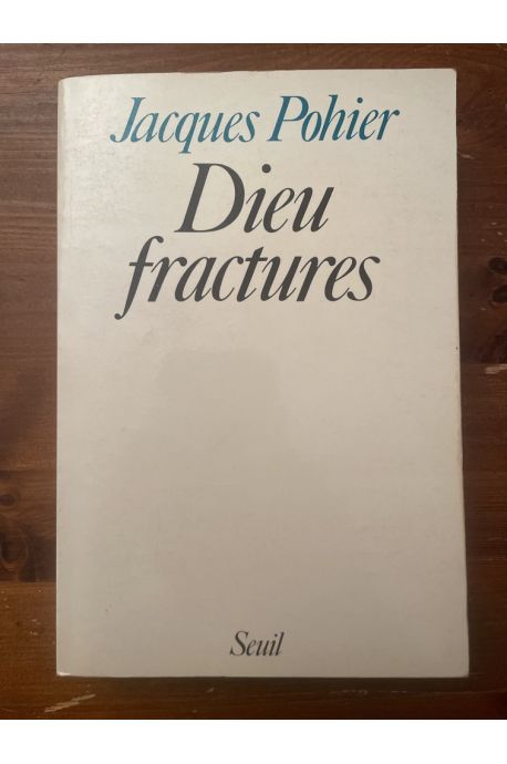 Dieu fractures