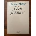 Dieu fractures