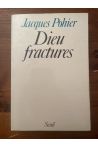 Dieu fractures