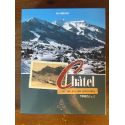Châtel... Sur les pas des pionniers, Tome 1 et 2 sous étui