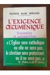 L'exigence oecuménique - Souvenirs et perspectives