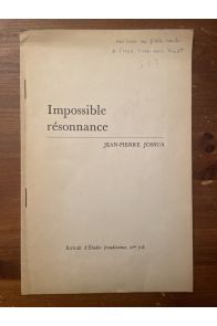 Impossible résonnance, tiré à part avec envoi de l'auteur