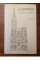 La Cathédrale de Strasbourg en sa ville