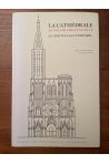 La Cathédrale de Strasbourg en sa ville