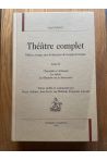 Théâtre complet Tome II, Chryséide et Arimand - La Sylvie - La Silvanire ou la Morte-vive