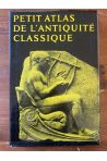 Petit Atlas de l'antiquité classique