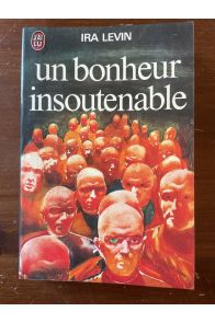 Un bonheur insoutenable
