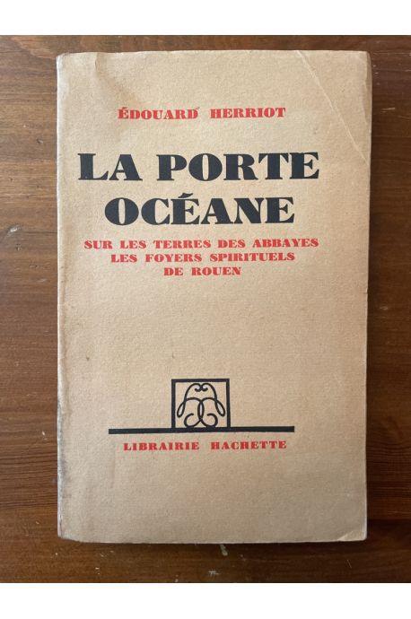 La porte océane, Sur les terres des abbayes, les foyers spirituels de Rouen