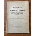 L'Archidiaconé de Château-Salins et Sarrebourg, pendant sa séparation du diocèse de Metz (1801-1874)