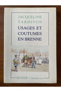 Usages et coutumes en Brenne